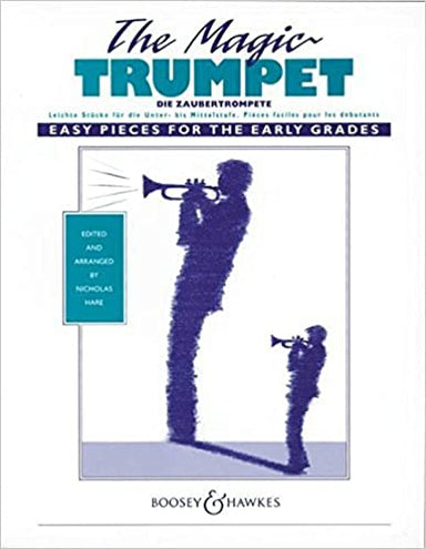 The Magic Trumpet
Easy pieces for the early grades