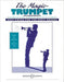 The Magic Trumpet
Easy pieces for the early grades