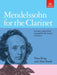 Mendelssohn for the Clarinet