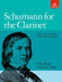 Schumann for the Clarinet