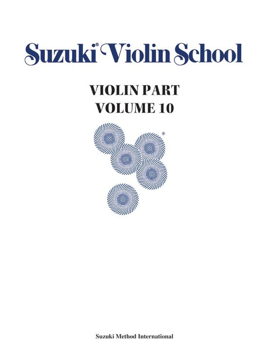 Suzuki Violin School Volume 10 - Violin Part