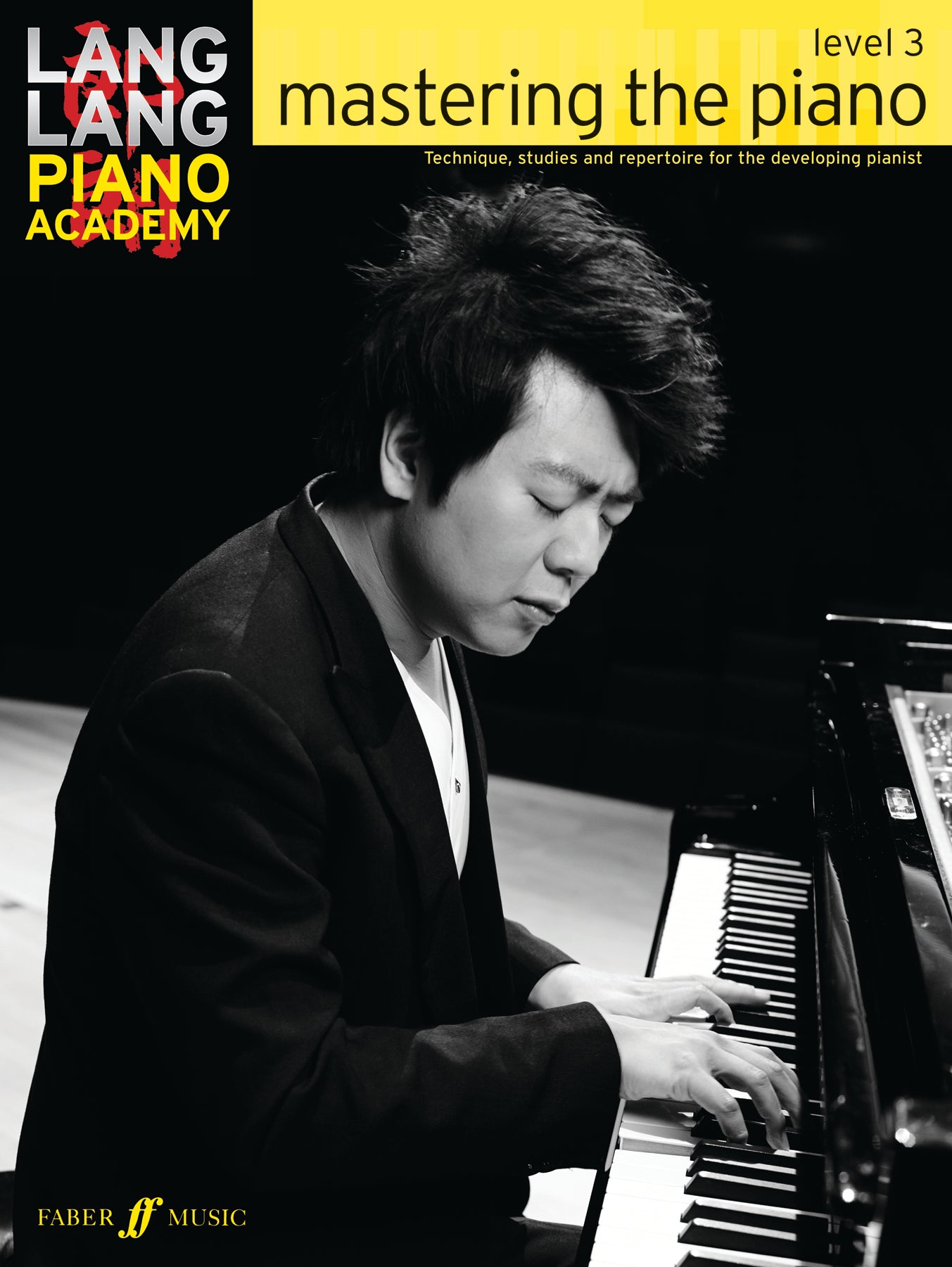 Lang Lang Piano Academy: mastering the piano level 3 (Piano Solo)