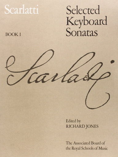 Scarlatti Selected Keyboard Sonatas, Book I