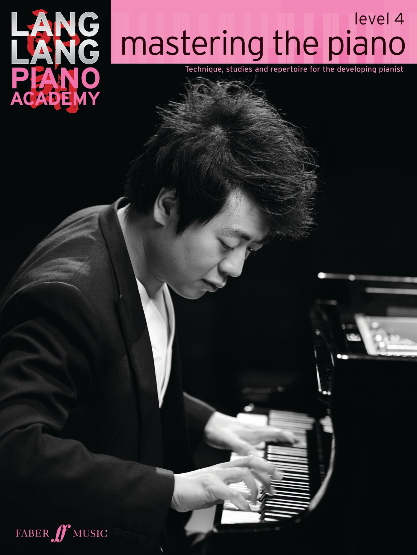 Lang Lang Piano Academy: mastering the piano level 4 (Piano Solo)