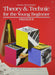Theory & Technic For The Young Beginner - Primer B