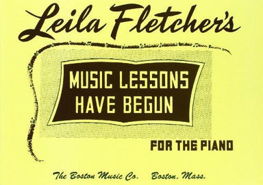 Leila-Fletcher-Music-Lessons-Have-Begun