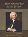 Johann Sebastian Bach - The Solo Lute Works