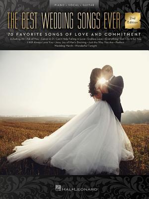 The Best Wedding Songs Ever (2nd Edition)