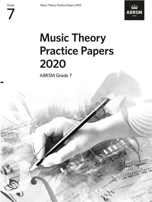 ABRSM New Music Theory Practice Papers 2020 Grade 7