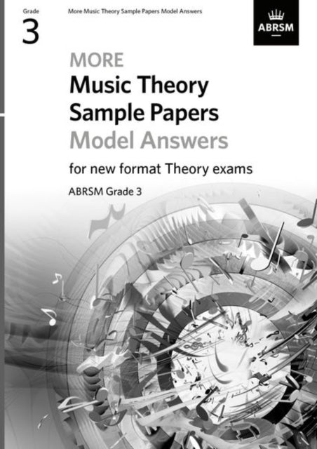 ABRSM New More Music Theory Sample Papers Model Answers Grade 3