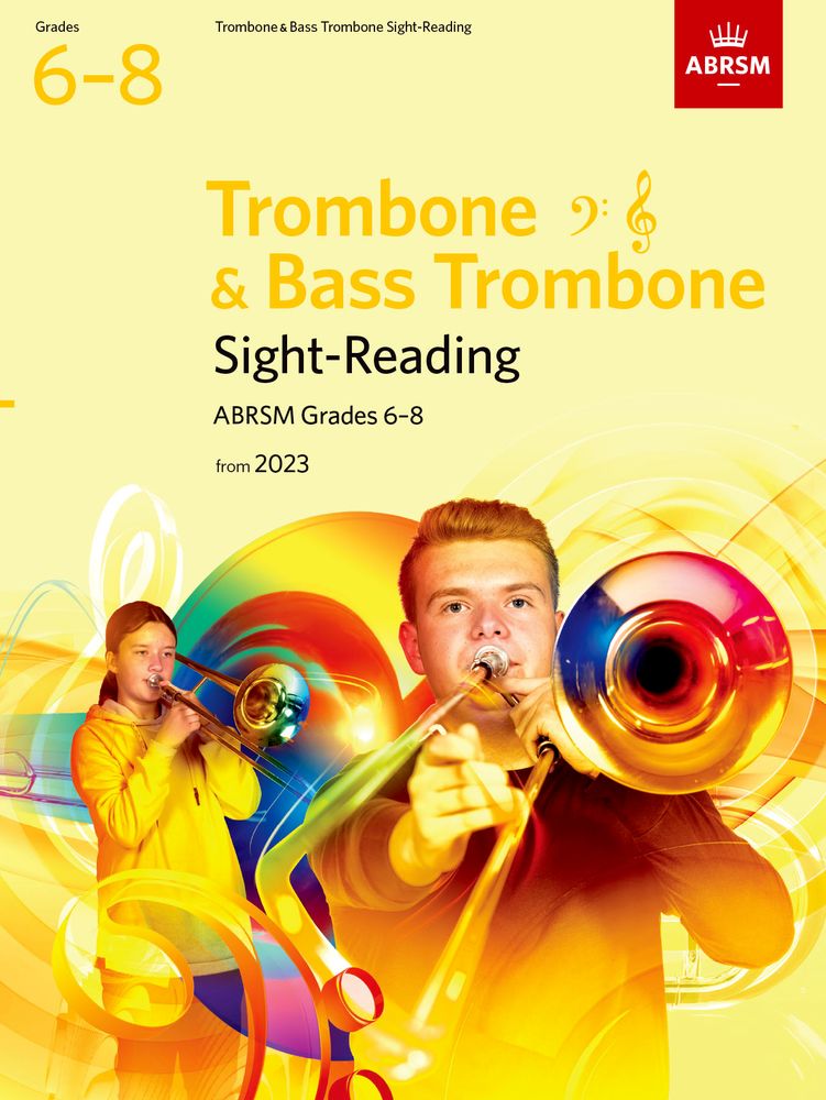 Sight-Reading for Trombone and Bass Trombone, Grades 6-8, from 2023