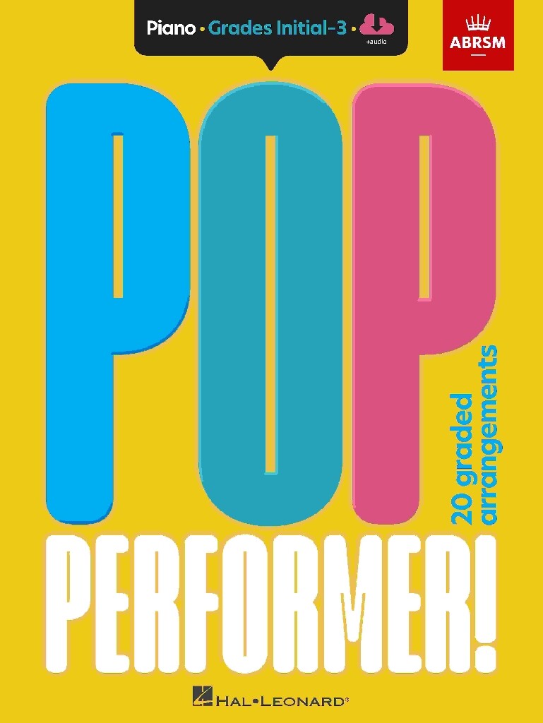Pop Performer: Piano, Book 1, Initial Grade to Grade 3