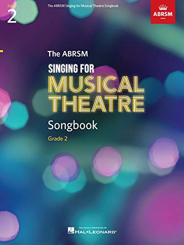 Singing for Musical Theatre Songbook Grade 2
