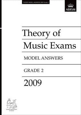 Theory of Music Exams Model Answers : Grade 2, 2009