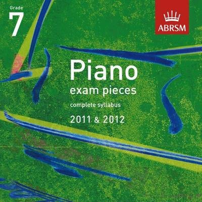 ABRSM Piano Exam Pieces 2011 & 2012 CD, Grade 7
