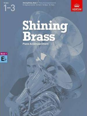 Shining-Brass-Book-1-Piano-Accompaniment-E-flat-18-Pieces-for-Brass-Grades-1-3