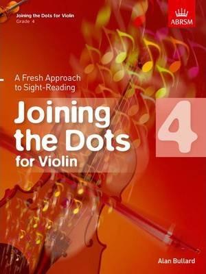 Joining-the-Dots-for-Violin-Grade-4-A-Fresh-Approach-to-Sight-Reading