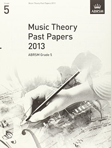 ABRSM Music Theory Past Papers 2013, Grade 5