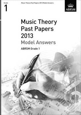 ABRSM Music Theory Past Papers 2013 Model Answers, Grade 1