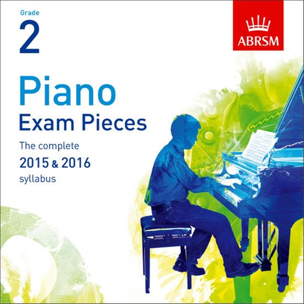 ABRSM Piano Exam Pieces 2015 & 2016, Grade 2 CD: The Complete 2015 & 2016 Syllabus