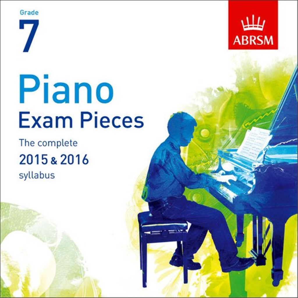 ABRSM Piano Exam Pieces 2015 & 2016, Grade 7 CD: The Complete 2015 & 2016 Syllabus