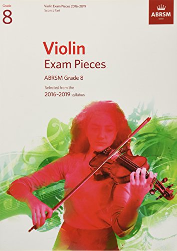 ABRSM Violin Exam Pieces 2016–2019, Grade 8, Score & Part