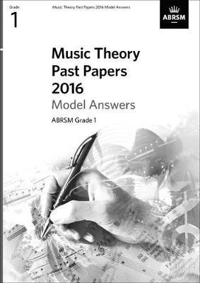 ABRSM Music Theory Past Papers 2016 Model Answers, Grade 1
