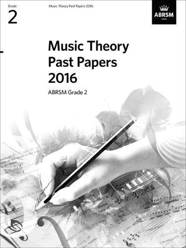 ABRSM Music Theory Past Papers 2016, Grade 2