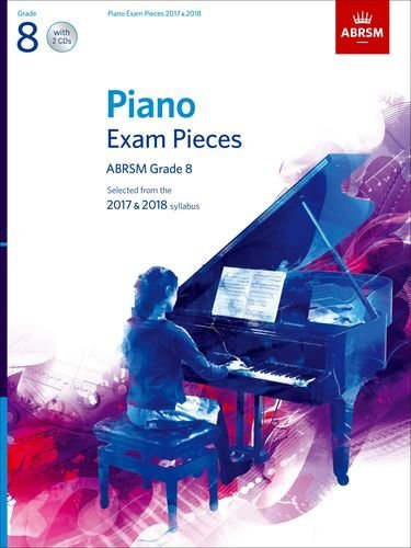 ABRSM 2017-18 Piano Exam Pieces Grade 8 (with CD)