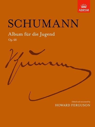 Schumann Album für die Jugend Op. 68 complete — Tom Lee Music
