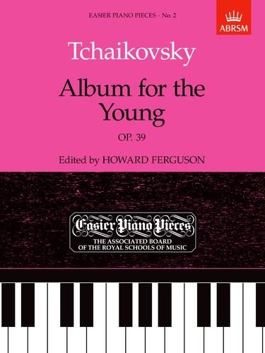 Tchaikovsky Album for the Young, Op. 39 for piano