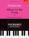 Tchaikovsky Album for the Young, Op. 39 for piano