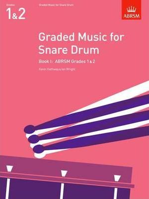 Hathway-Kevin-Wright-Ian-Graded-Music-for-Snare-Drum-Book-I