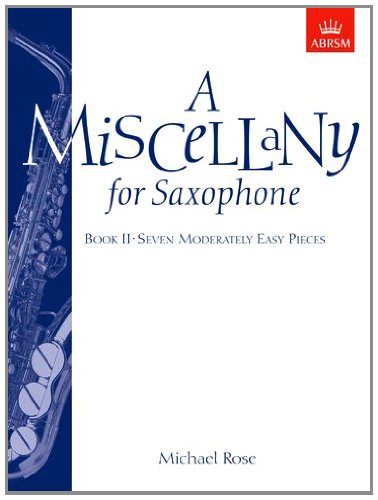 A Miscellany for Saxophone, Book II (Seven moderately easy pieces)