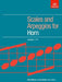Scales and Arpeggios for Horn, Grades 1-8