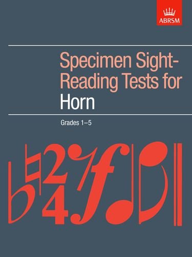 Specimen Sight-Reading Tests for Horn, Grades 1–5