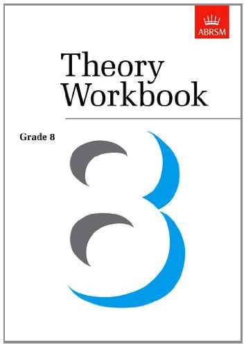 Theory Workbook Grade 8