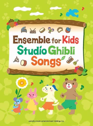 Ensemble-For-Kids-Studio-Ghibli-Songs