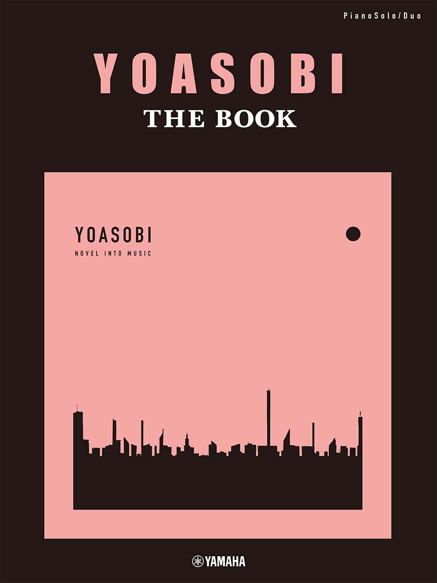 Yoasobi: The Book (Piano Solo/Duo) 鋼琴獨奏+聯彈組曲譜 Yoasobi: The Book (Piano Solo/Duo) 鋼琴獨奏+聯彈組曲譜