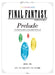 Final Fantasy Prelude Piano 