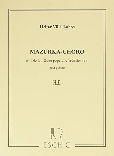 Suite-Populaire-Bresilienne-No.-1-Mazurka-Chôro
Guitar-Solo