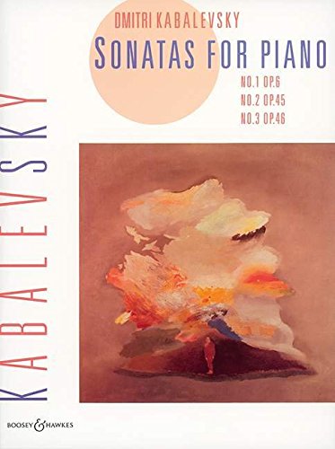 Kabalevsky: Piano Sonatas 1-3 Op6/45/46