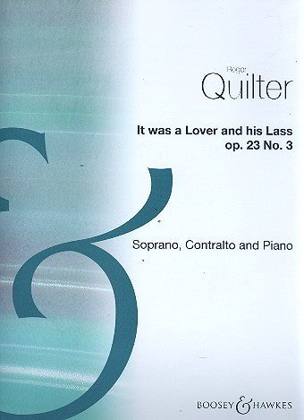 Quilter: It was a Lover and his Lass op.23 No.3 for Soprano & Alto