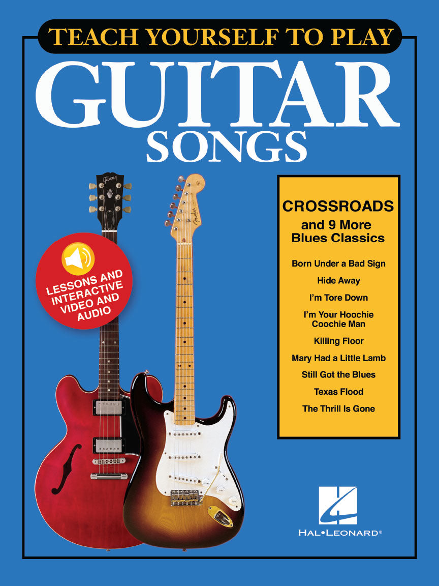Teach Yourself To Play Guitar Songs- “Crossroads” & 9 More Blues Classics