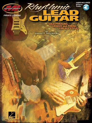 Rhythmic Lead Guitar – Solo Phrasing, Groove And Timing For All Styles
Musicians Institute Private Lessons