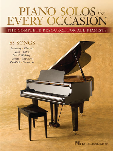 Piano Solos For Every Occasion The Complete Resource for All Pianists