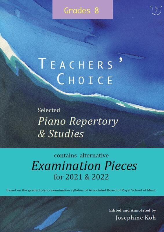 Teachers' Choice Selected Piano Repertory & Studies 2021 & 2022 Grade 8