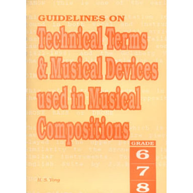 Guidelines on Technical Terms & Musical Devices used in Musical Compositions