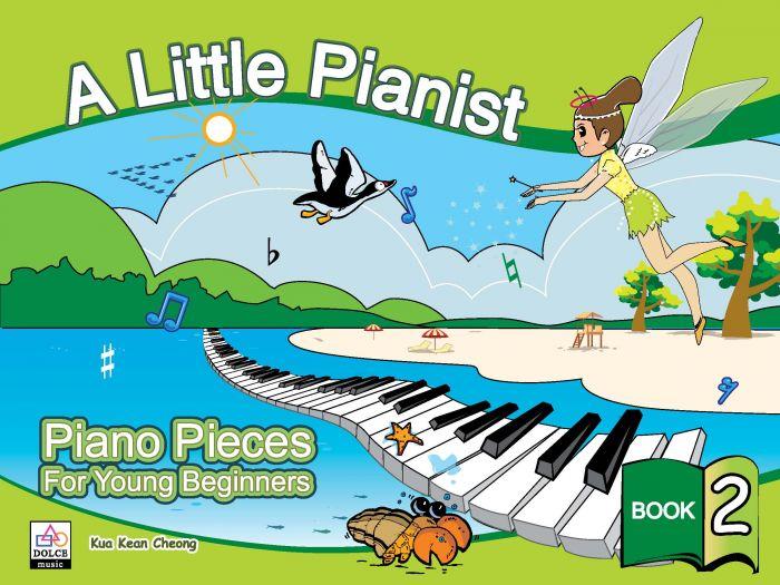 A Little Pianist Piano Pieces for Young Beginners Book 2 — Tom Lee Music