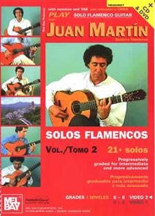 Play Solo Flamenco Guitar with Juan Martin Vol. 2